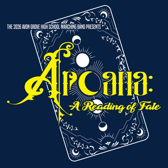 The 2026 Avon Grove High School Marching Band presents Arcana: A Reading of Fate